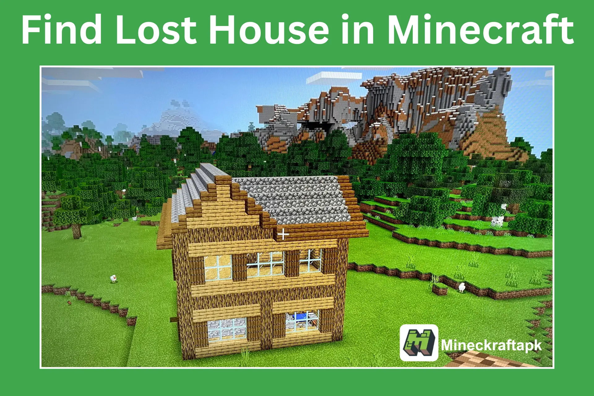 Best Ways to Find Lost House in Minecraft