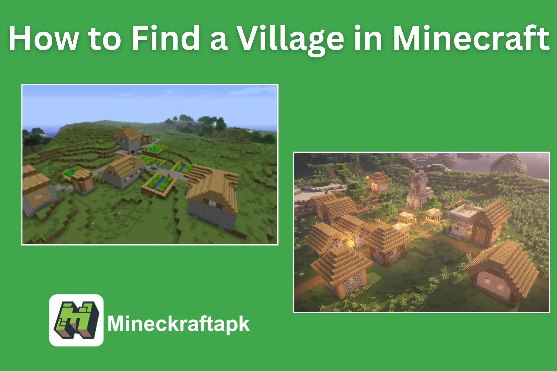 How to Find a Village in Minecraft