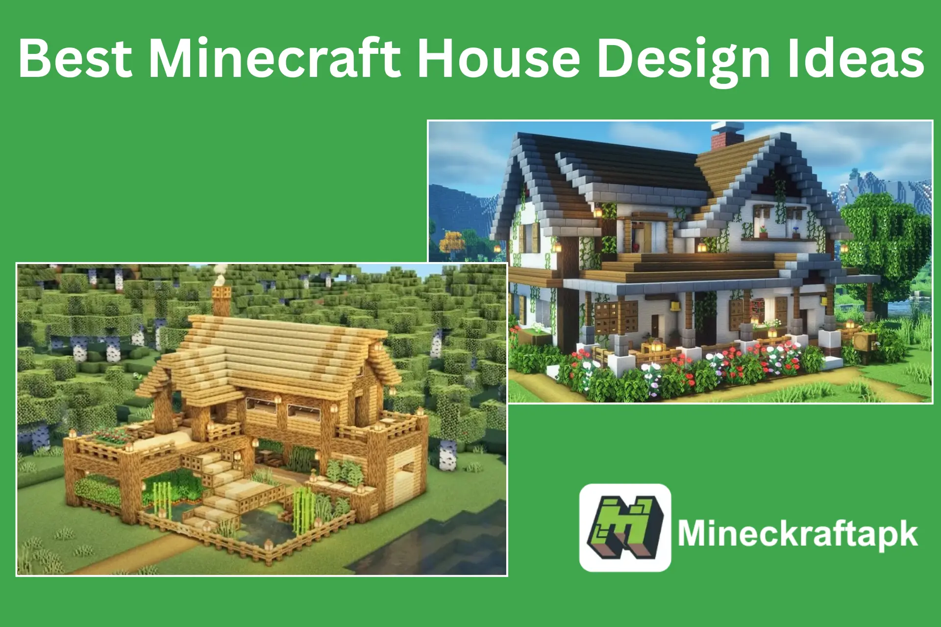 Best Minecraft House Design Ideas